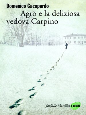cover image of Agrò e la deliziosa vedova Carpino